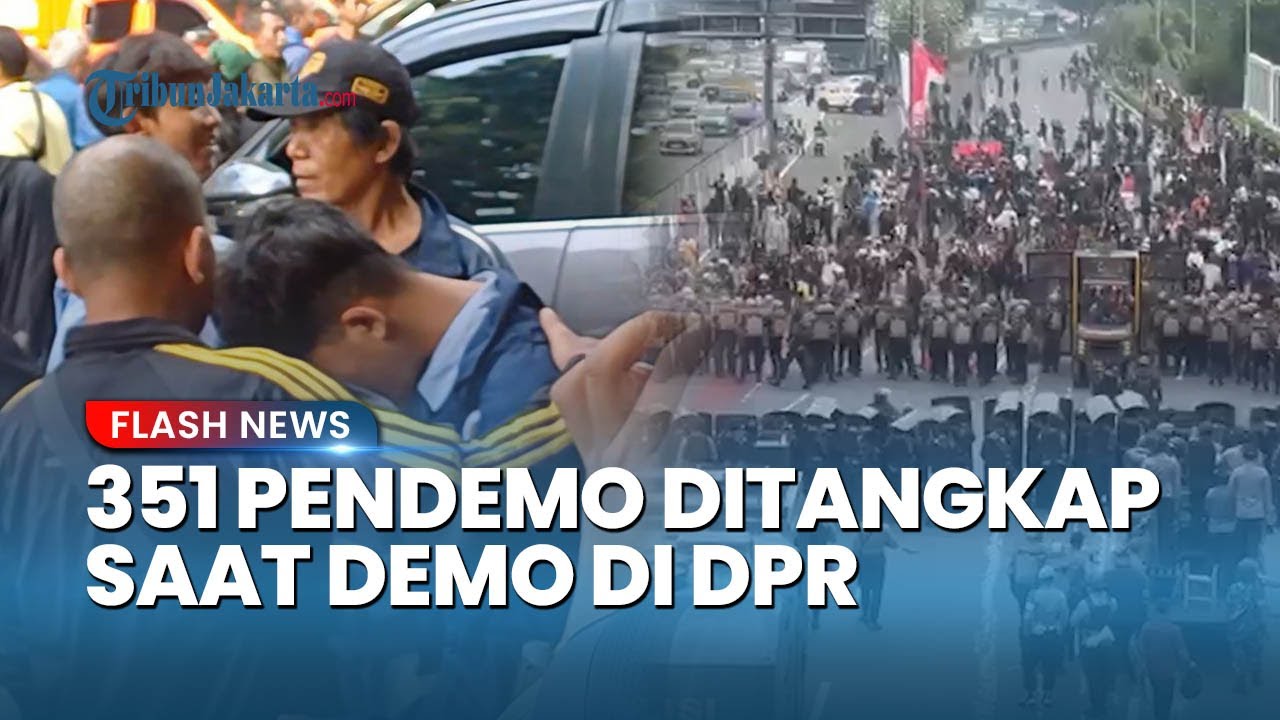 351 Pendemo 25 Agustus di DPR Ditangkap, 196 Anak di Bawah Umur Telah Dibebaskan