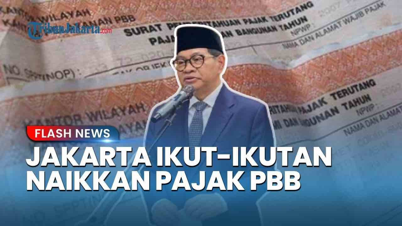 Pemprov DKI Ikut-ikutan Naikkan PBB, Tapi Cuma 5-10 Persen