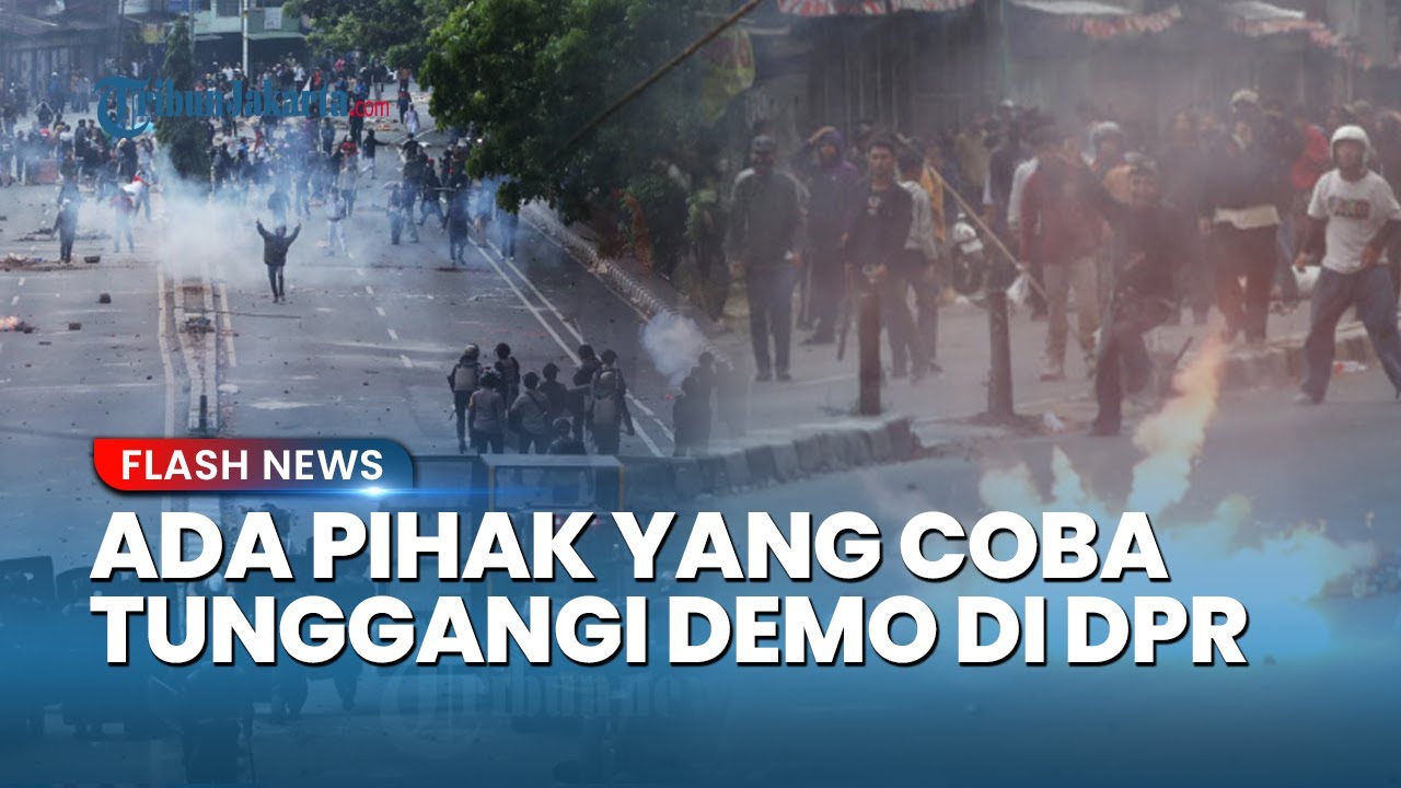 Demo di DPR Berubah Brutal! Polisi Endus Ada Penunggang Gelap, Motor Dibakar & Pagar Dirobohkan