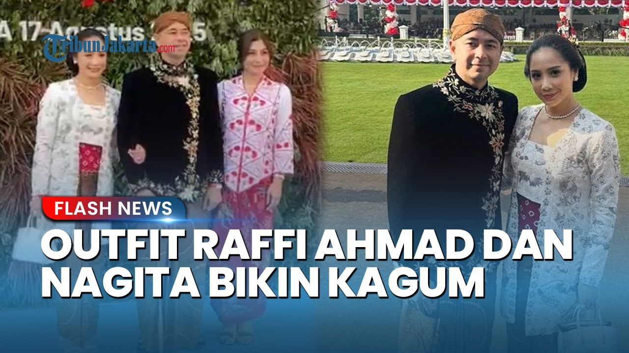 Raffi Ahmad & Nagita Slavina Jadi Pusat Perhatian di Istana! Pakai Baju Adat Jawa Tengah Bikin Kagum