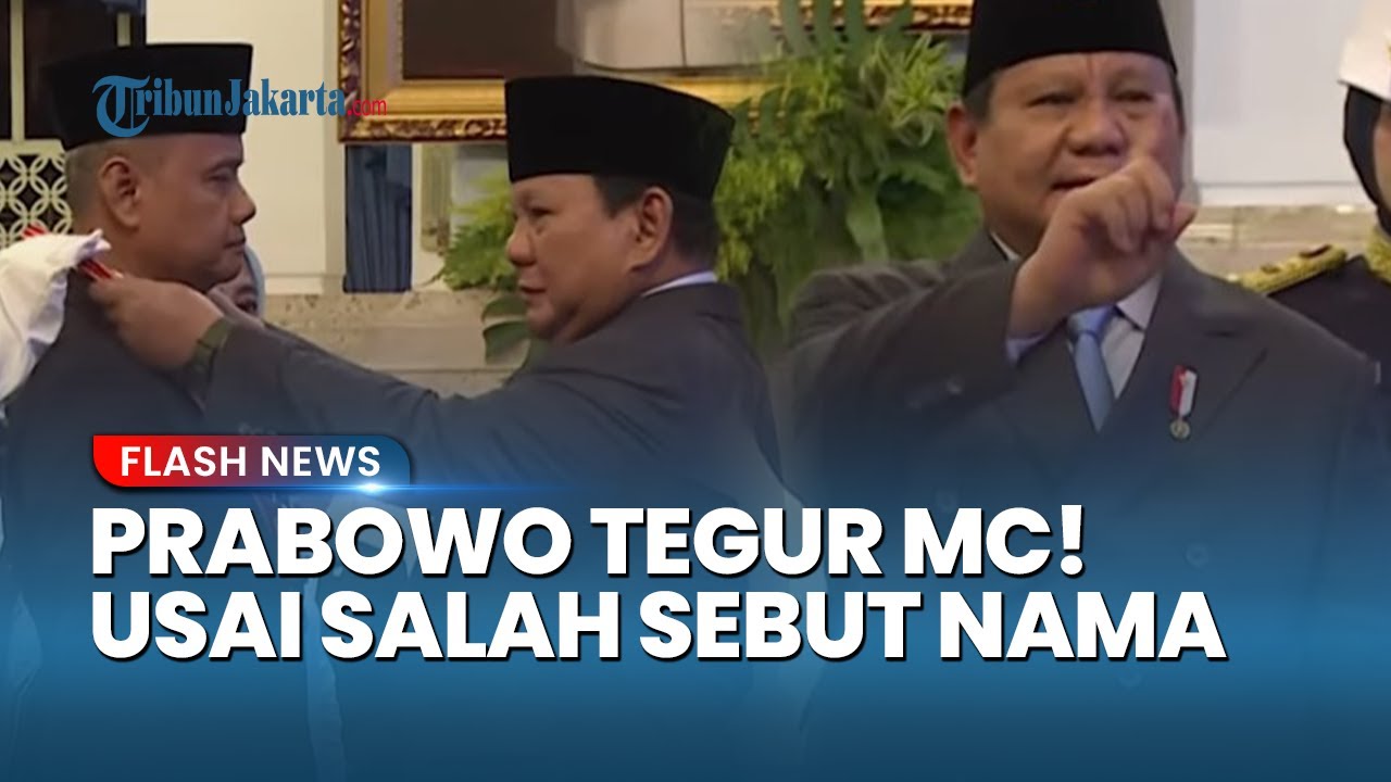 Presiden Prabowo Tegur MC Salah Sebut Nama Penerima Tanda Kehormatan: Kaget hingga Balik Badan