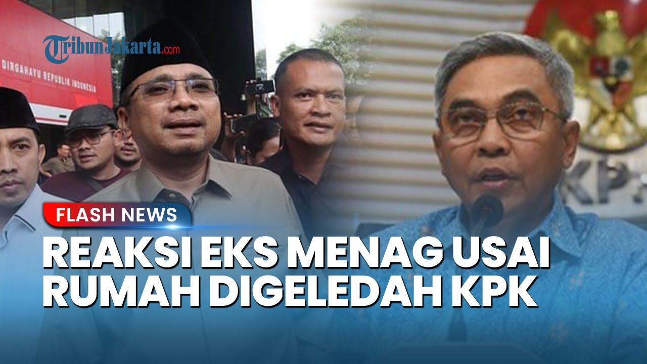 Geledah Rumah Eks Menag Yaqut, KPK Bongkar Jejak Kasus Kuota Haji, Reaksinya Bikin Geger