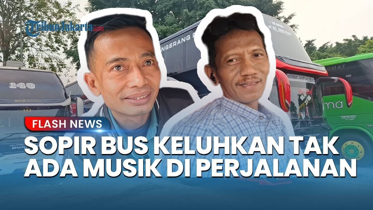 Sopir Bus Keluhkan Larangan Pemutaran Musik: Bikin Jenuh hingga Dikomplain Penumpang
