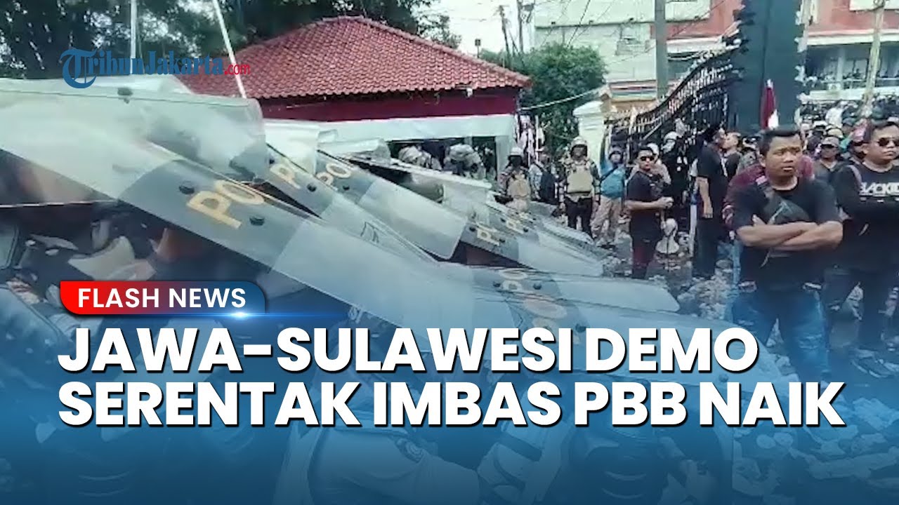 Tak Hanya Pati, Kenaikan PBB Picu Aksi Massa di Sejumlah Daerah, dari Jawa hingga Sulawesi