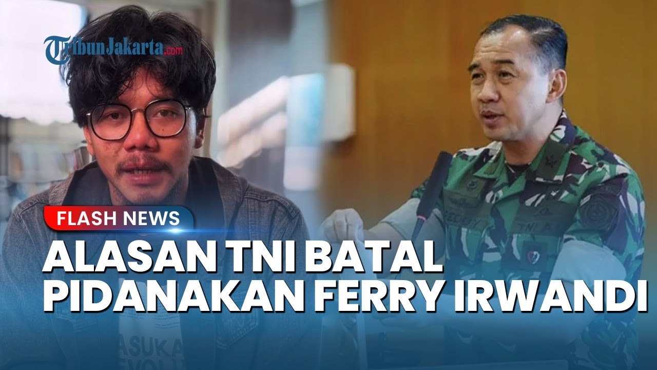Youtube Thumnail image of : TERKUAK ALASAN TNI Kini Batal Pidanakan Ferry Irwandi, Akui Sudah Komunikasi hingga Pilih Berdamai