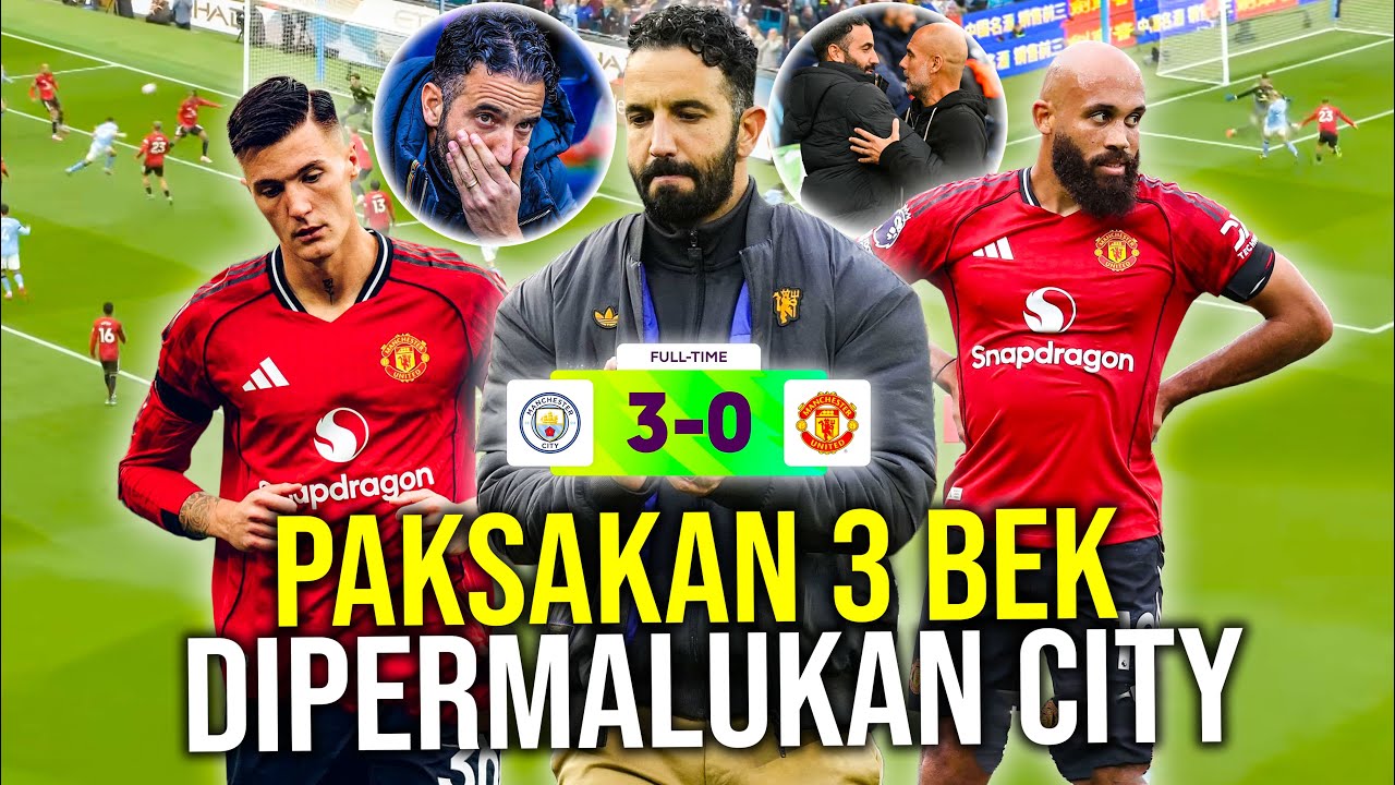 LEBIH PARAH DARI TEN HAG! NGOTOT PAKAI FILOSOFI 3 BEK MESKI GAGAL TOTAL AMORIM DIBANTAI CITY 3-0