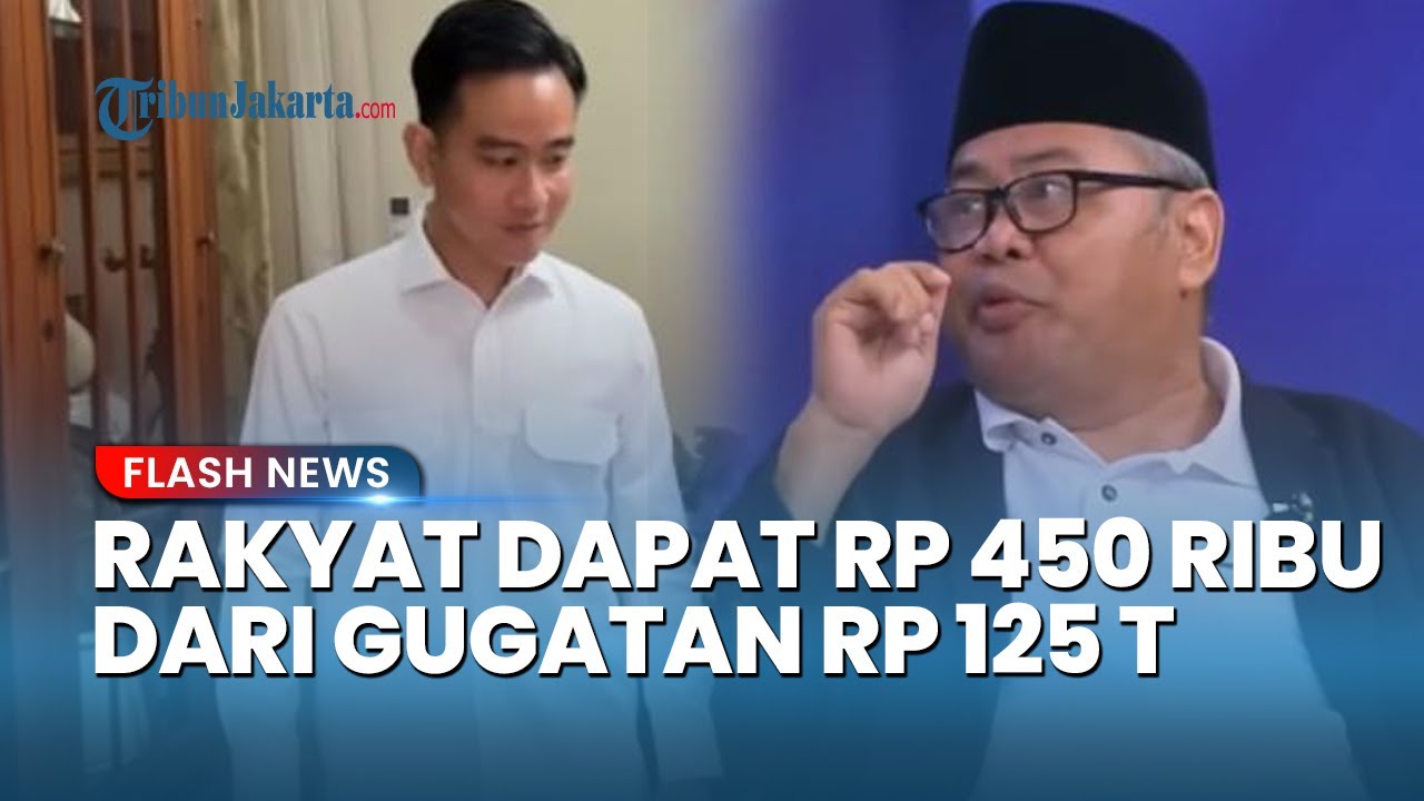 Subhan Buka-bukaan Sebut Tiap Rakyat akan Dapat Rp450 Ribu dari Gugatan Rp125 T Wapres Gibran