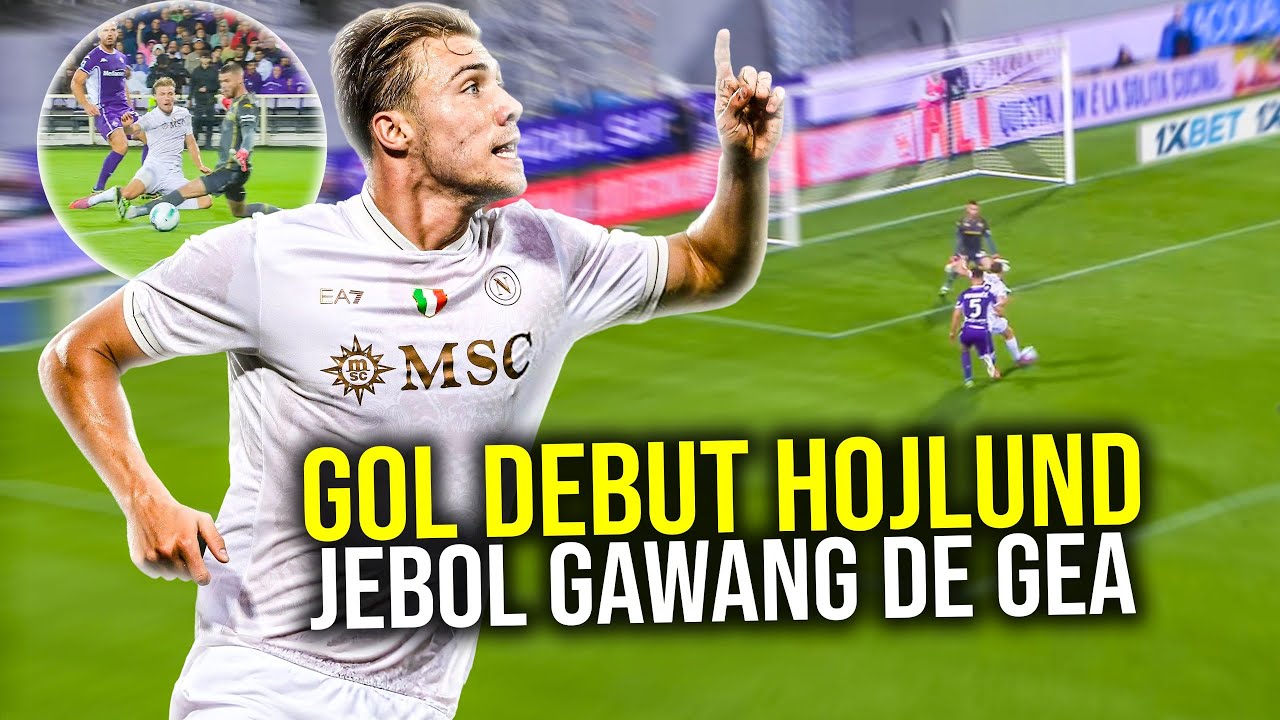 Youtube Thumnail image of : DEBUT SENSASIONAL HOJLUND LANGSUNG JEBOL GAWANG DE GEA, NAPOLI MENANG 3-1 MANTAP DI PUNCAK SERIE A!