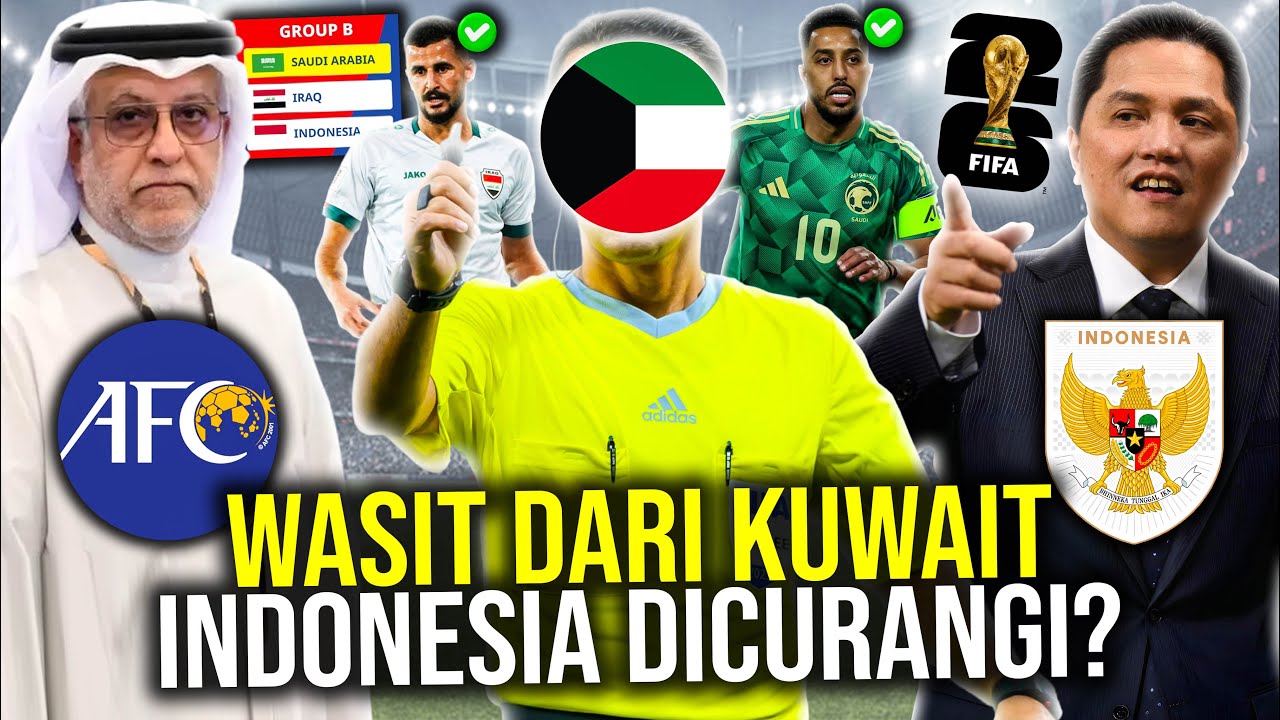 Youtube Thumnail image of : KONTROVERSI RONDE 4 KUALIFIKASI PILDUN! AFC TUNJUK WASIT KUWAIT INDONESIA DIMATA-MATAI SAUDI