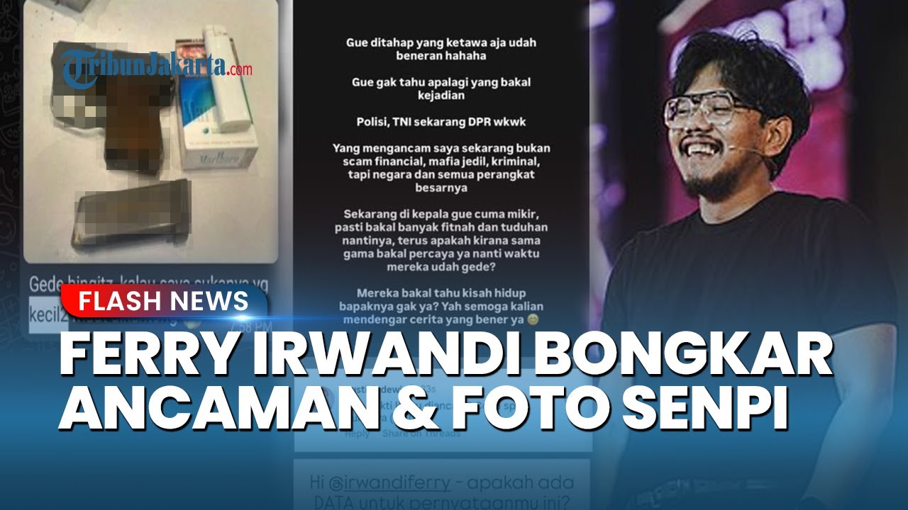 Tak Terima Dituding Fitnah TNI, Ferry Irwandi Blak-blakan Bongkar Bukti Ancaman dan Foto Senpi