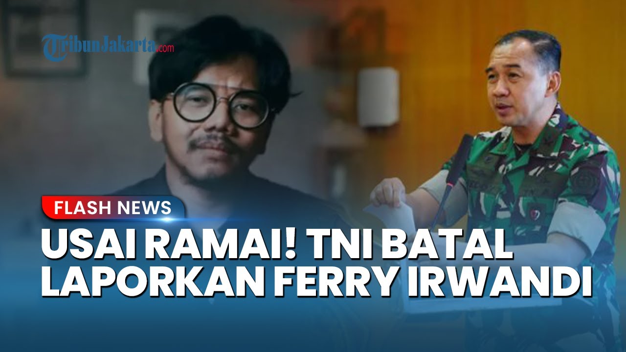 USAI RAMAI! TNI Sepakat Damai dengan Ferry Irwandi, Kini Ajak Publik Fokus pada 17+8 Tuntutan Rakyat