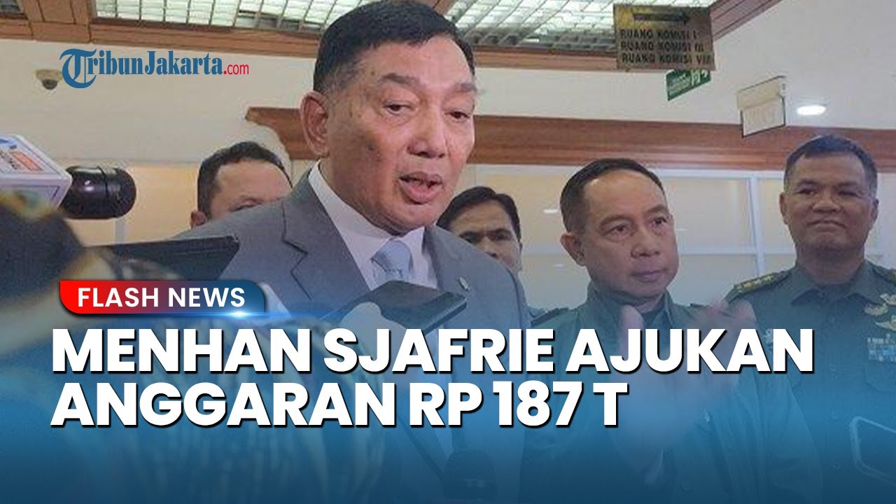 Menhan Sjafrie Ajukan Anggaran Rp187 T untuk 2026, Disetujui Komisi I untuk Dibawa ke Badan Anggaran