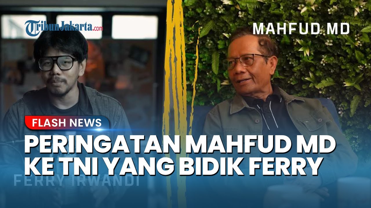 Peringatan Keras Mahfud MD ke TNI yang Bidik Ferry Irwandi soal Darurat Militer: Negara Jadi Kacau