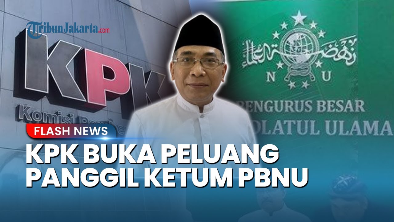 KPK Sebut Adanya Potensi Panggil Ketum PBNU Gus Yahya soal Dugaan Korupsi Kuota Haji