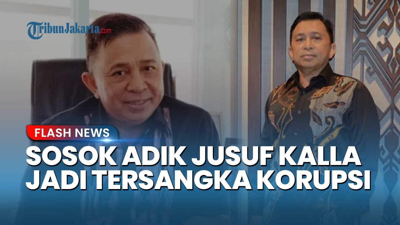 Sosok Halim Kalla, Adik Jusuf Kalla Terseret Kasus Korupsi PLTU Kalbar: Rugikan Negara RP 1,3 T
