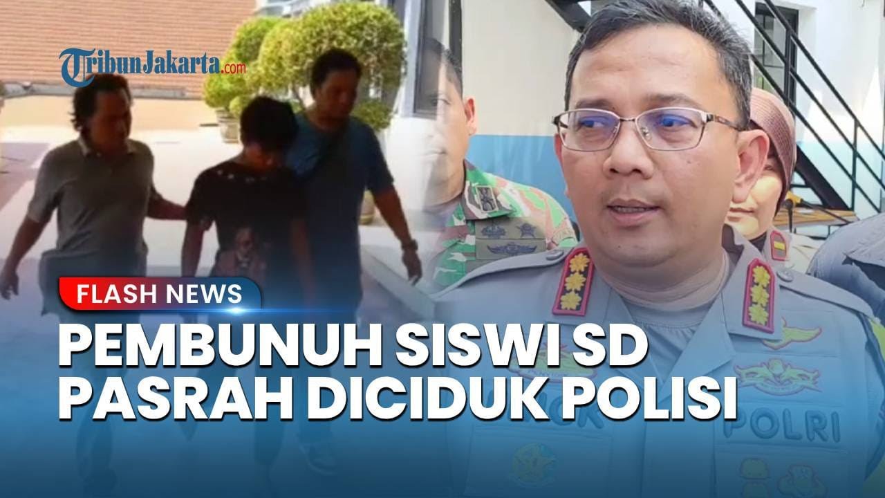 DETIK-DETIK Remaja Bejat Diciduk Usai Bunuh Siswi SD di Cilincing