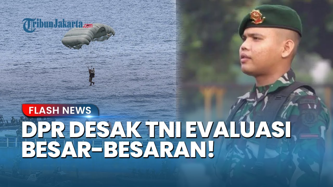Youtube Thumnail image of : Dua Prajurit Gugur Jelang HUT TNI, DPR Langsung Desak Evaluasi Besar-Besaran!