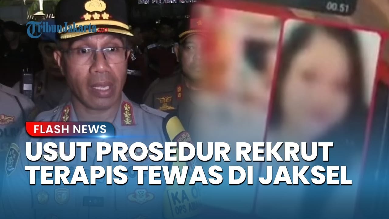 Youtube Thumnail image of : Terapis Spa di Bawah Umur Tewas di Pejaten, Polisi Selidiki Prosedur Perekrutan Korban