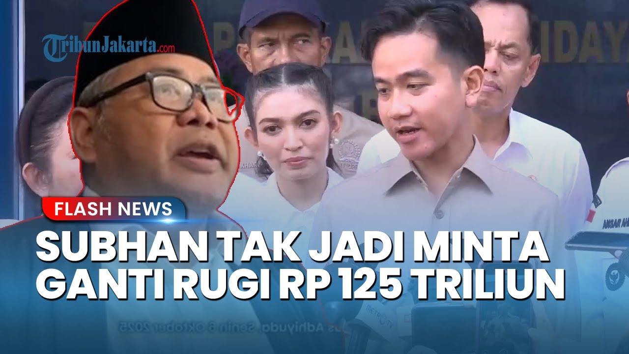 Youtube Thumnail image of : Subhan Tak Jadi Minta Ganti Rugi Gibran dan KPU Rp 125 Triliun: Minta Maaf dan Mundur