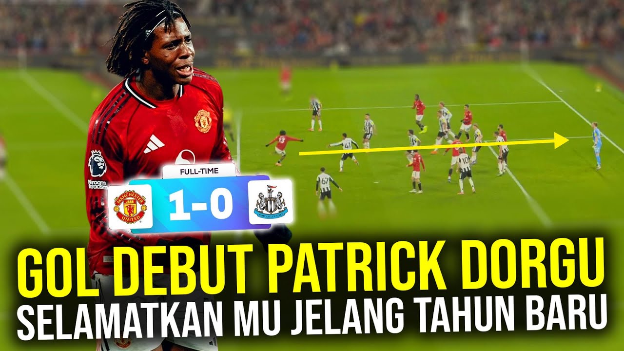 Turun dengan Skuad Compang-Camping, MU Tundukkan NU Lewat Gol Voli Menggelegar Patrick Dorgu!