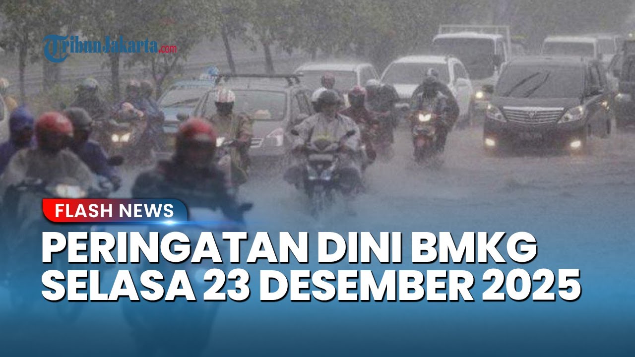 Peringatan Dini Cuaca Besok Selasa 23 Desember 2025, BMKG: Waspada Hujan Lebat & Angin Kencang
