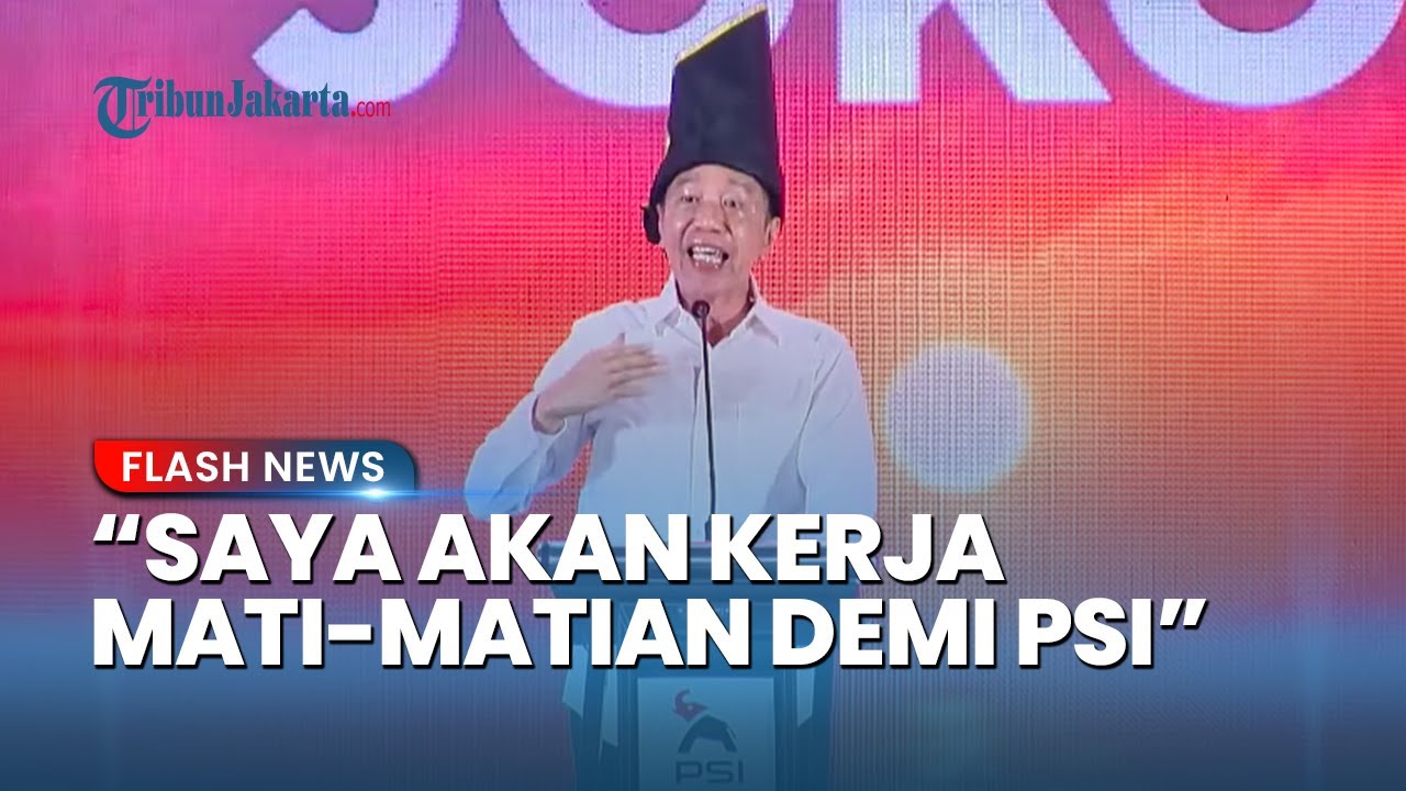 Youtube Thumnail image of : Teriakan Jokowi Guncang Rakernas PSI: Saya akan Kerja Mati-matian demi PSI Siap Kunjungi 38 Provinsi