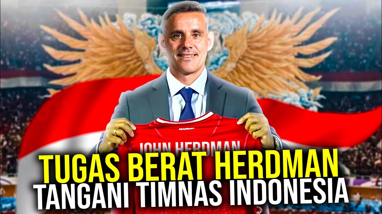 Youtube Thumnail image of : MASA DEPAN CERAH INDONESIA BERSAMA JOHN HERDMAN DAN TARGET BESAR JELANG DEBUT DI SKUAD GARUDA!