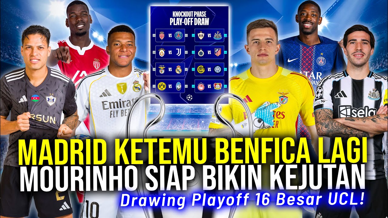 Youtube Thumnail image of : DRAWING PLAYOFF 16 BESAR UCL! MADRID KEMBALI JUMPA BENFICA PSG SUDAH DI TUNGGU BARCA