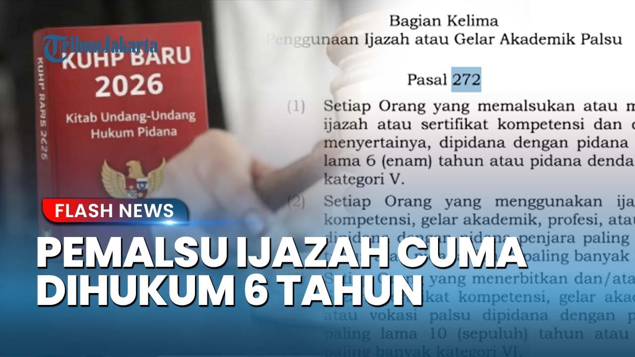 Youtube Thumnail image of : KUHP Baru Resmi Berlaku, Pemalsu Ijazah Terancam Enam Tahun Penjara dan Denda Fantastis