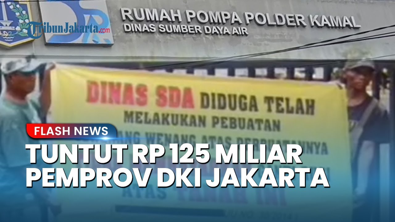 Warga Kamal Muara Geruduk Rumah Pompa, Tuntut Dinas SDA DKI Jakarta Bayar Ganti Rugi Rp 125 Miliar