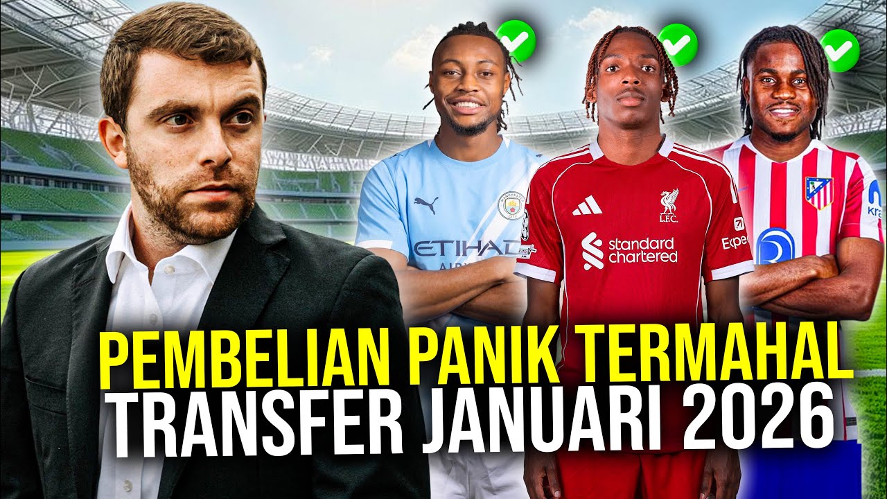 10 Transfer Pemain Termahal di Bulan Januari 2026! Pembelian Panik Liverpool Buang 1,3T untuk Bek