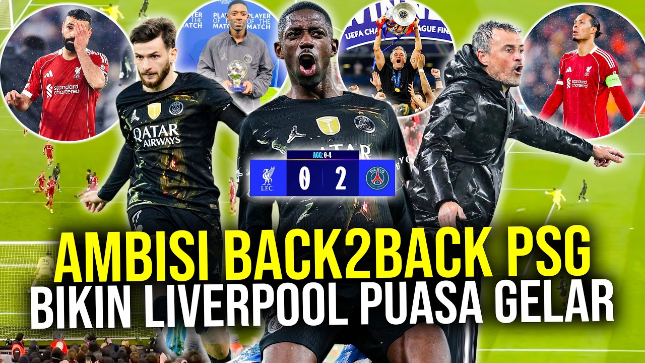 Youtube Thumnail image of : BUKANNYA COMEBACK MALAH DIOBOK-OBOK DEMBELE DI KANDANG SENDIRI PSG KE SEMIFINAL THE REDS PUASA GELAR
