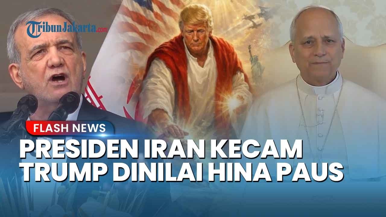 Youtube Thumnail image of : Presiden Iran Masoud Pezeshkian Murka! Buntut Unggahan Donald Trump Dinilai Hina Paus & Yesus