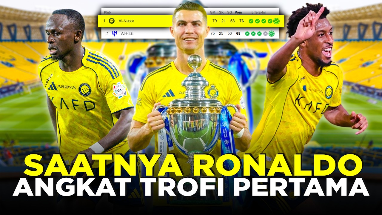 15 KEMENANGAN BERUNTUN AL NASSR TAK TERBENDUNG DI LIGA ARAB RONALDO SIAP-SIAP ANGKAT TROFI PERTAMA!