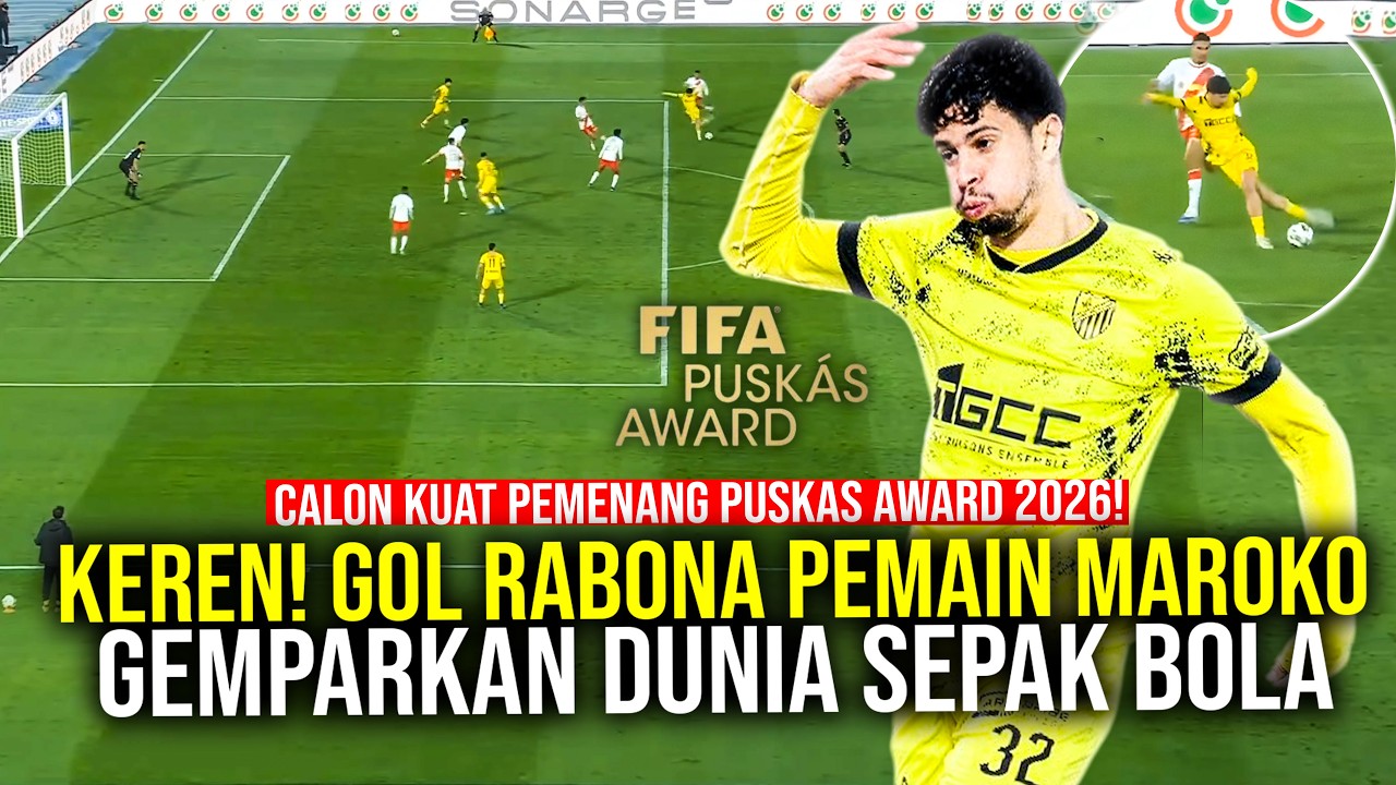 Youtube Thumnail image of : MOMEN GOL RABONA DARI LUAR KOTAK PENALTI DI LIGA MAROKO CALON KUAT PEMENANG PUSKAS AWARD 2026!