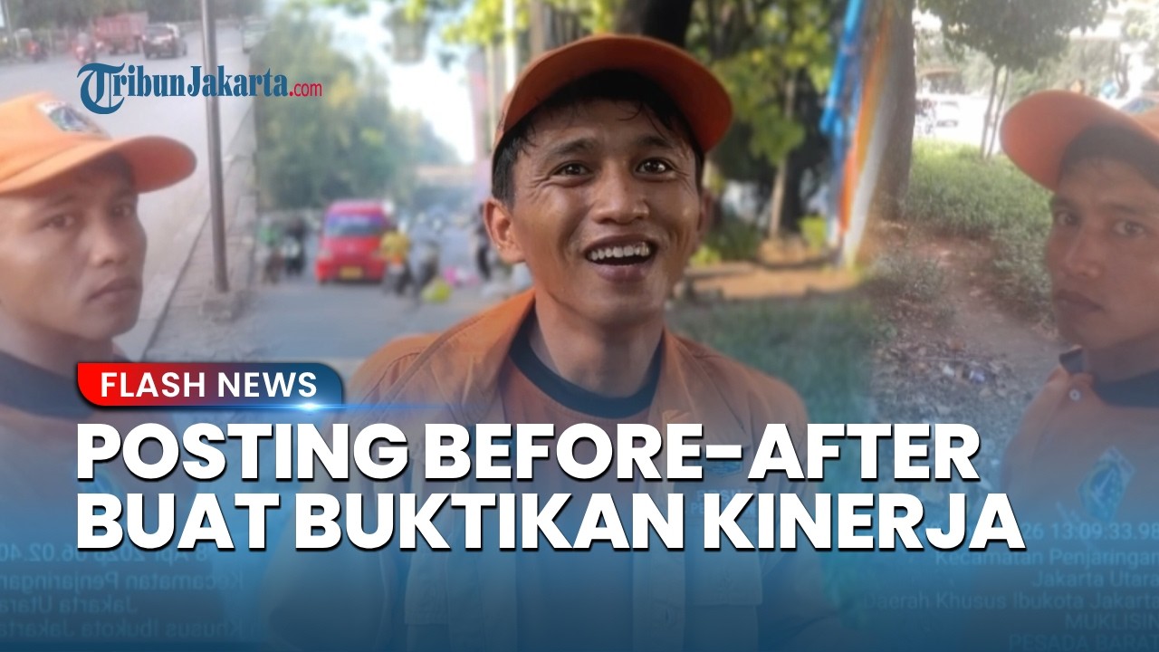 Youtube Thumnail image of : Viral Sosok Muklisin, PPSU Penjaringan Buktikan Kinerja Pasukan Oranye Lewat Foto Before-After di IG