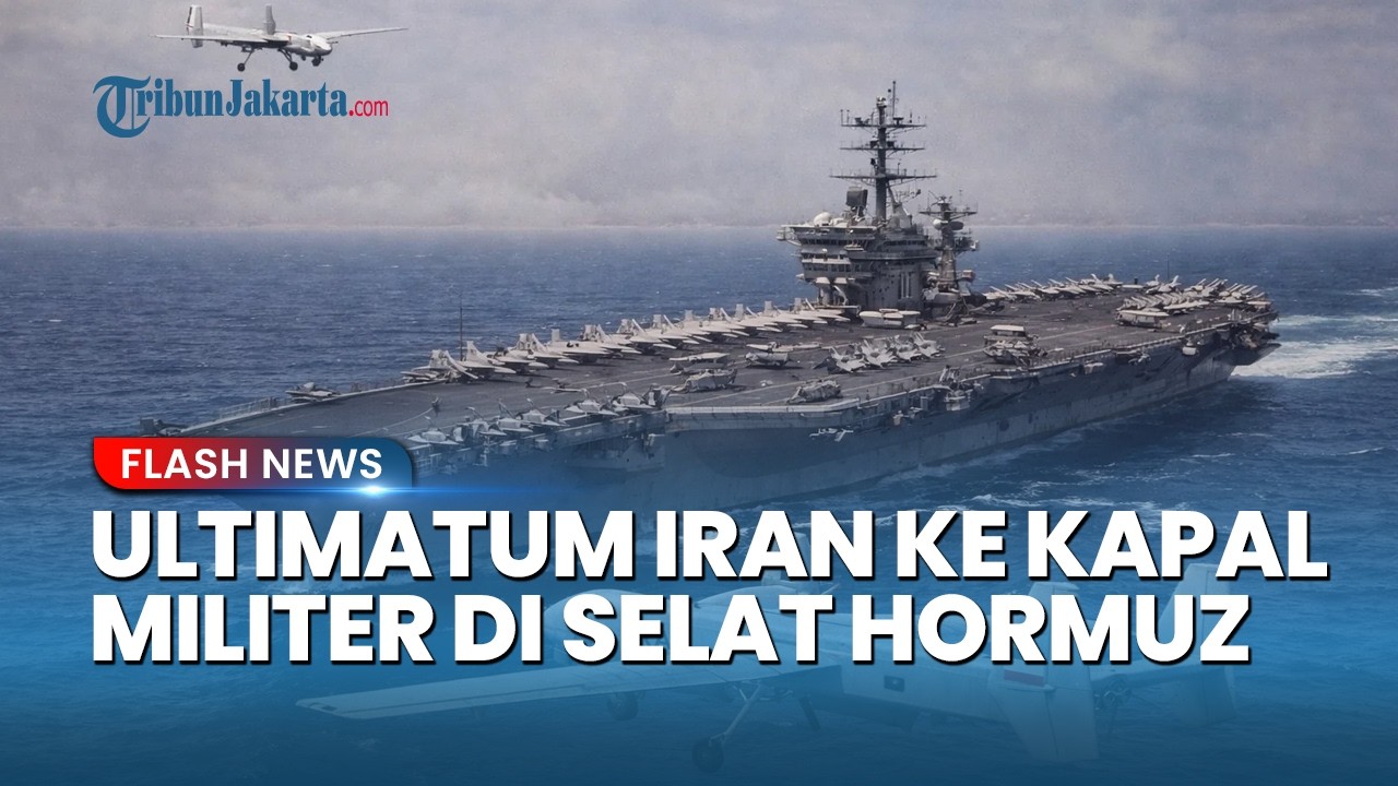 Ultimatum Iran! Akan Tindak Tegas Kapal Perang di Selat Hormuz di Tengah Ketegangan AS-Iran